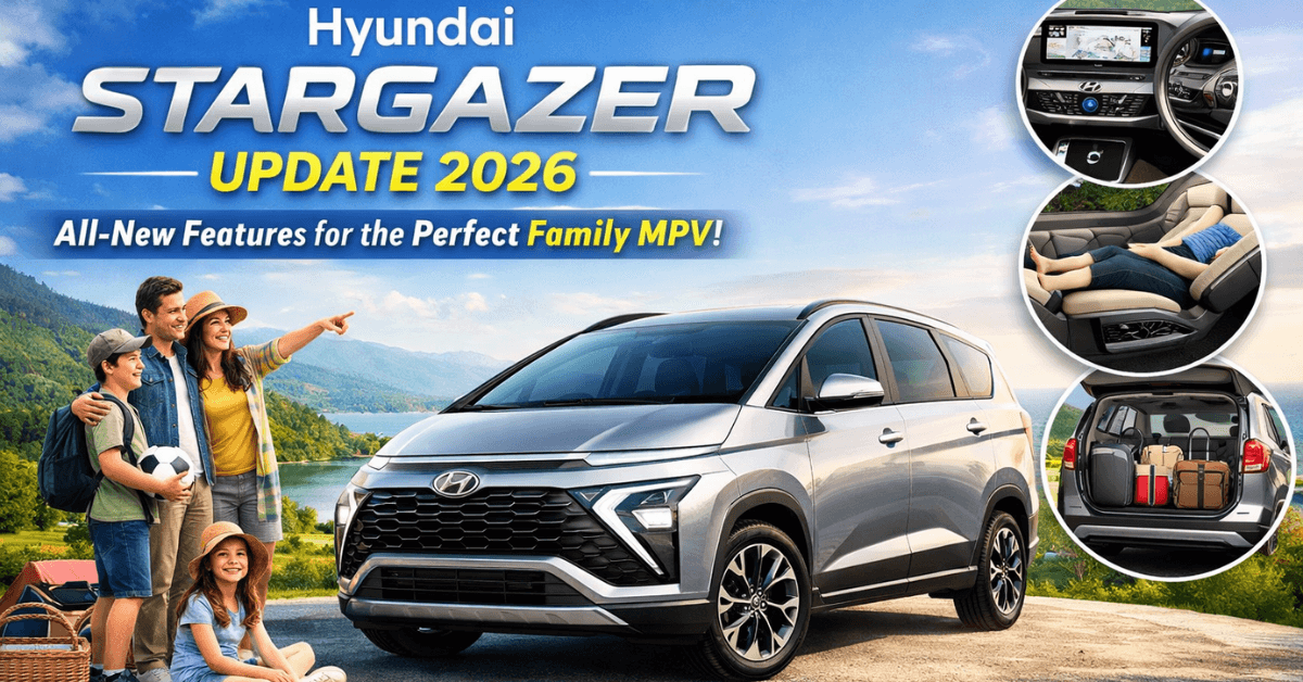 Hyundai Stargazer Update 2026 – Family MPV Features
