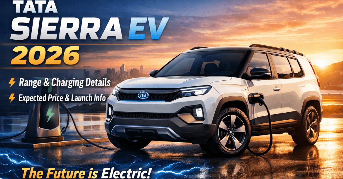 Tata Sierra EV 2026 – Range, Charging & Expected Price
