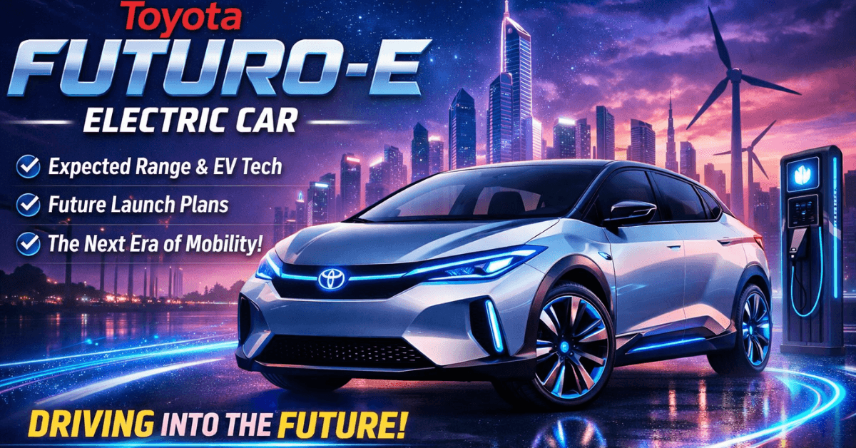 Toyota Futuro-E Electric Car: Expected Range, EV Tech & Future Launch Plan